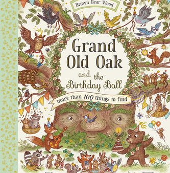 Grand Old Oak and the Birthday Ball: A Search and Find Adventure For Sale